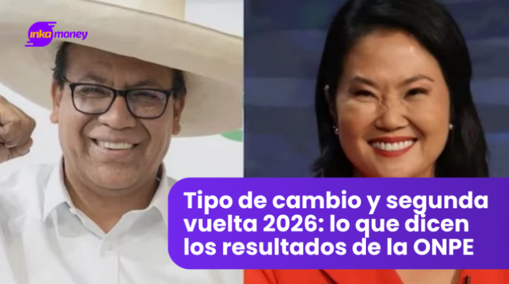 Tipo de cambio y segunda vuelta 2026: lo que dicen los resultados de la ONPE