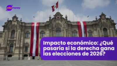 Impacto económico: ¿Qué pasaría si la derecha gana las elecciones de 2026?
